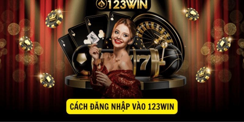 Quy trình đăng nhập 123Win qua vài thao tác