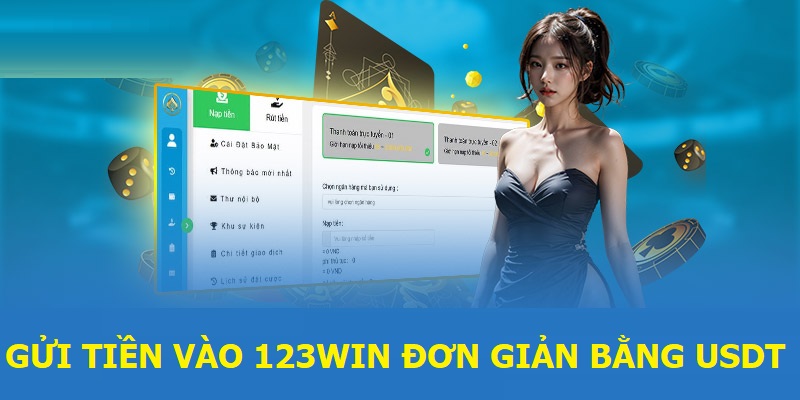 Gửi tiền vào 123win đơn giản bằng USDT